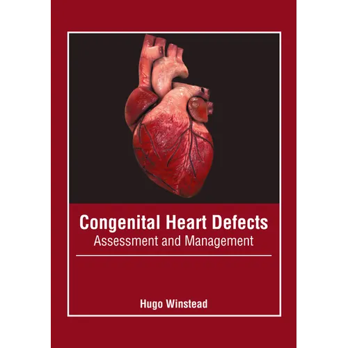 Congenital Heart Defects: Assessment and Management