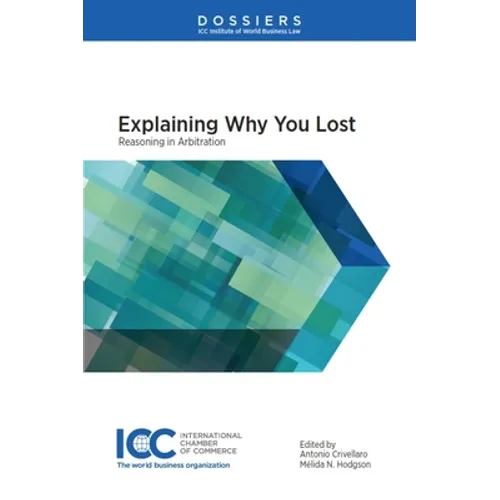 Explaining Why You Lost: Reasoning in Arbitration