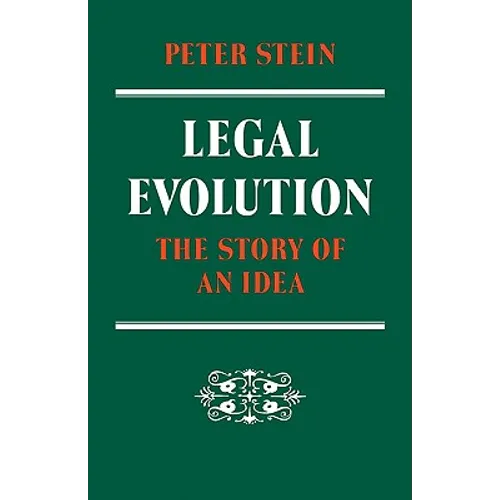 Legal Evolution: The Story of an Idea