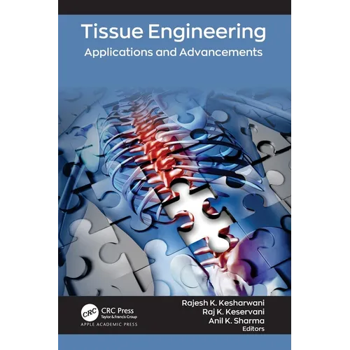 Tissue Engineering: Applications and Advancements