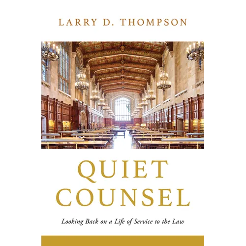 Quiet Counsel: Looking Back on a Life of Service to the Law
