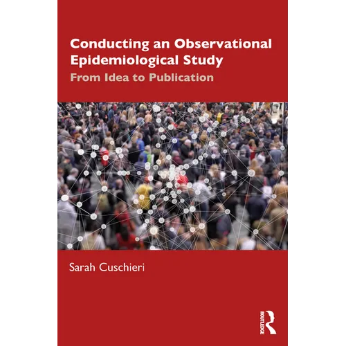 Conducting an Observational Epidemiological Study: From Idea to Publication