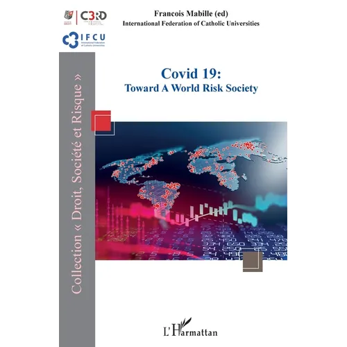 Covid 19: Toward a World Risk Society