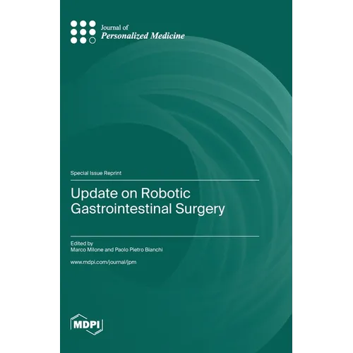 Update on Robotic Gastrointestinal Surgery