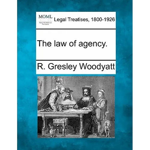 The Law of Agency.