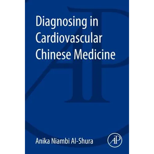 Diagnosing in Cardiovascular Chinese Medicine