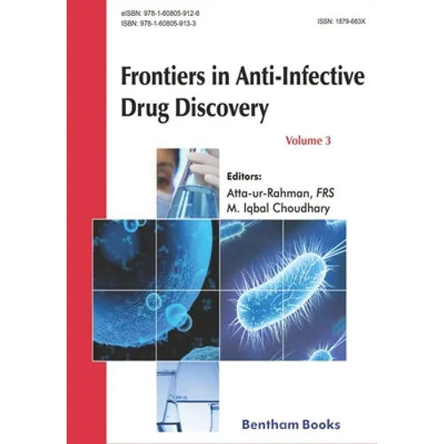 Frontiers in Anti-Infective Drug Discovery: Volume 3