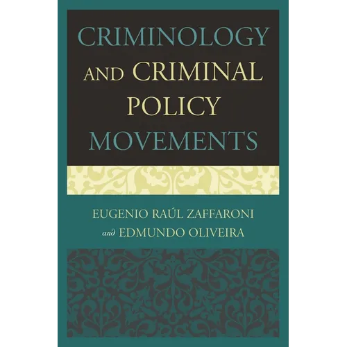 Criminology and Criminal Policy Movements