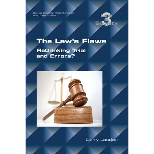 The Law's Flaws: Rethinking Trials and Errors?