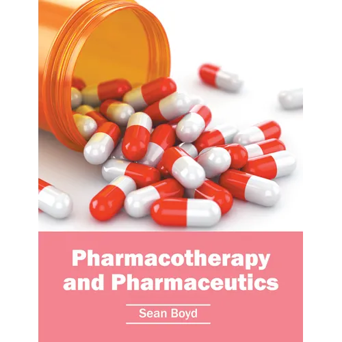 Pharmacotherapy and Pharmaceutics