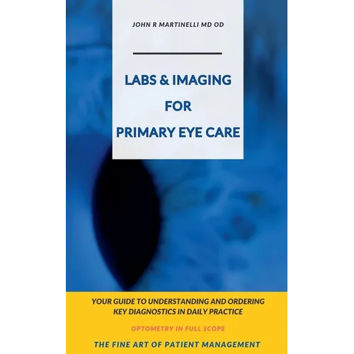 Labs & Imaging for Primary Eye Care
