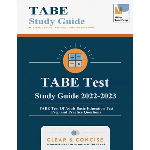 TABE Test Study Guide: TABE Test Of Adult Basic Education Test Prep and Practice Questions