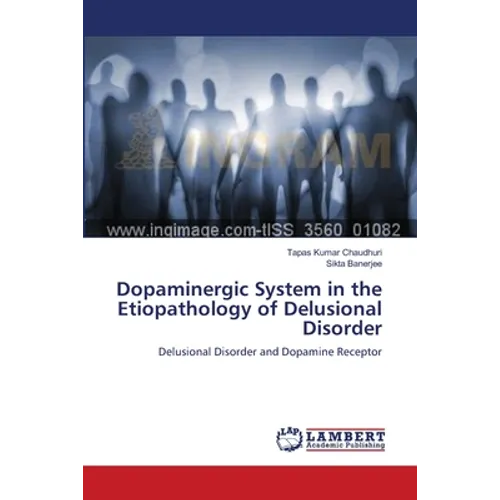 Dopaminergic System in the Etiopathology of Delusional Disorder