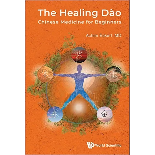 Healing Dao, The: Chinese Medicine for Beginners