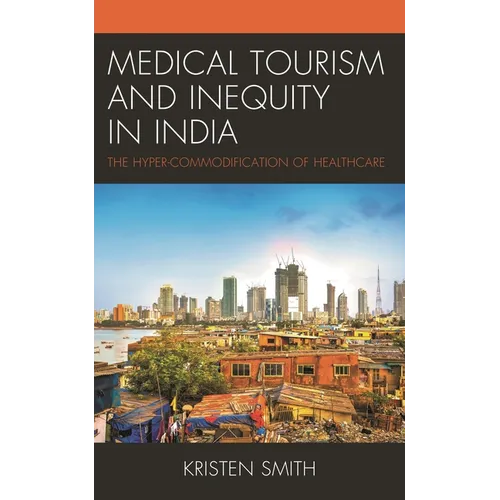 Medical Tourism and Inequity in India