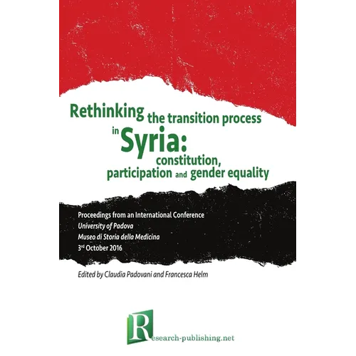 Rethinking the transition process in Syria: constitution, participation and gender equality