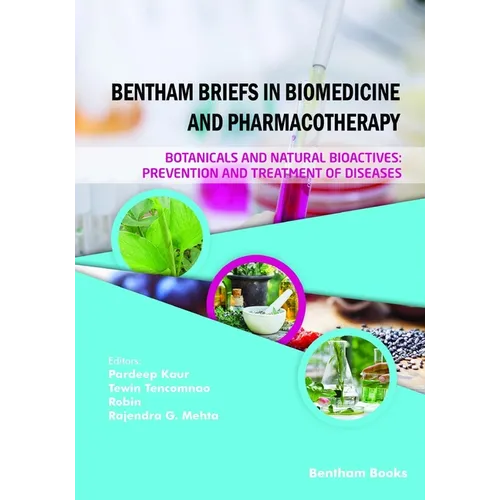 Botanicals and Natural Bioactives: Prevention and Treatment of Diseases