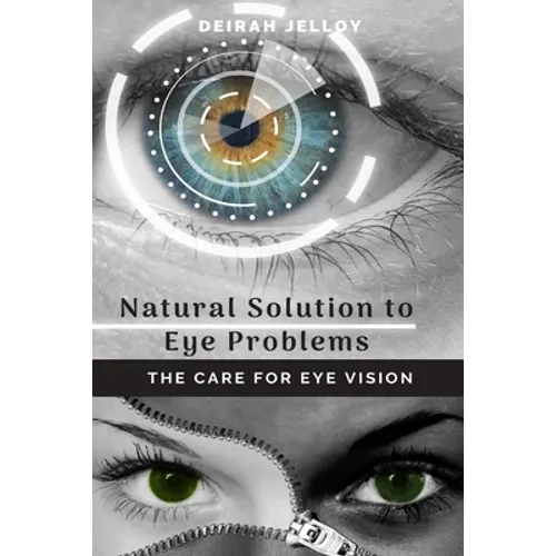 Natural Solution to Eye Problems