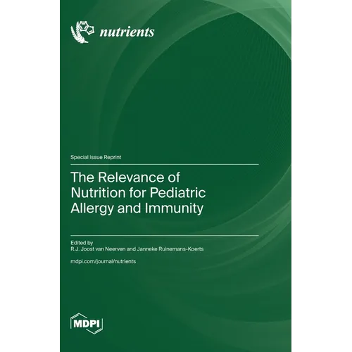 The Relevance of Nutrition for Pediatric Allergy and Immunity