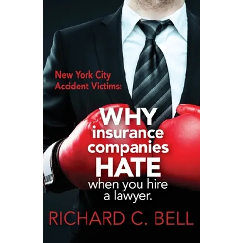 New York Accident Victims: Why Insurance Companies Hate When You Hire a Lawyer