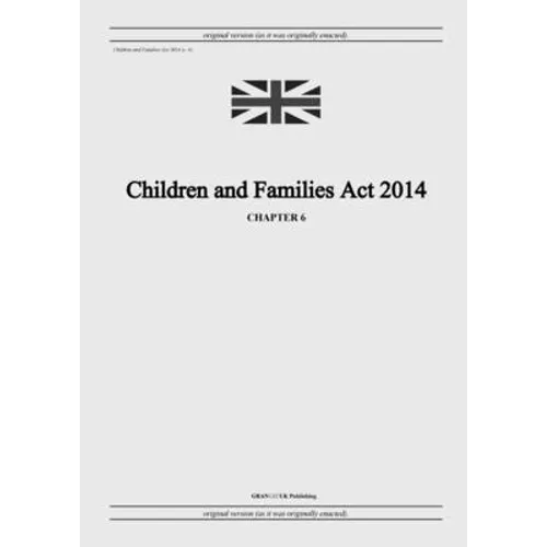 Children and Families Act 2014 (c. 6)