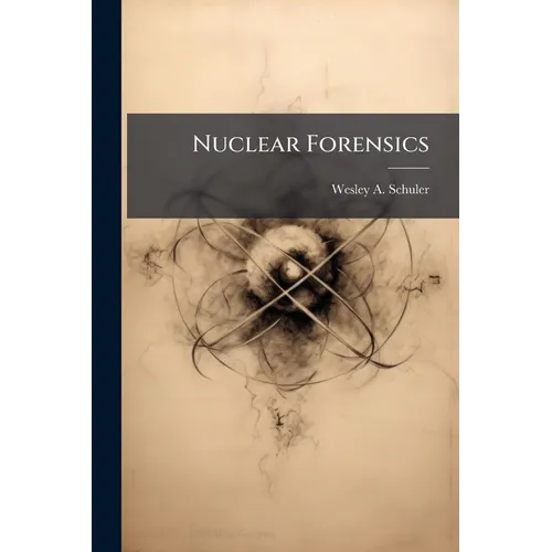 Nuclear Forensics