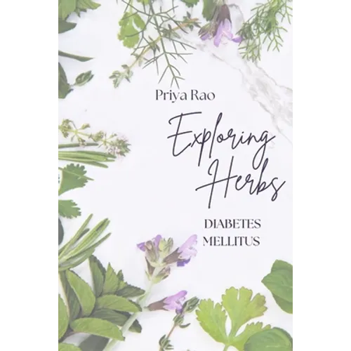 Exploring Herbs for Diabetes Mellitus