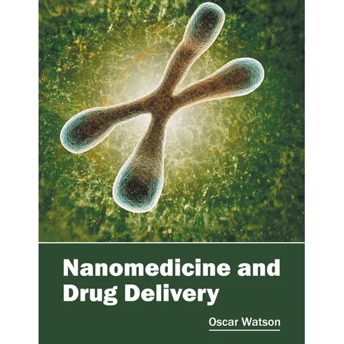 Nanomedicine and Drug Delivery