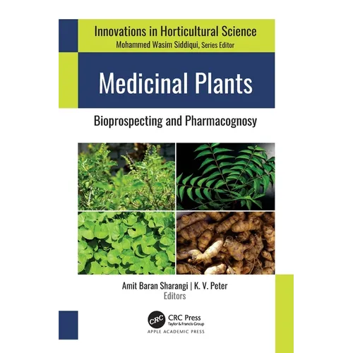 Medicinal Plants: Bioprospecting and Pharmacognosy