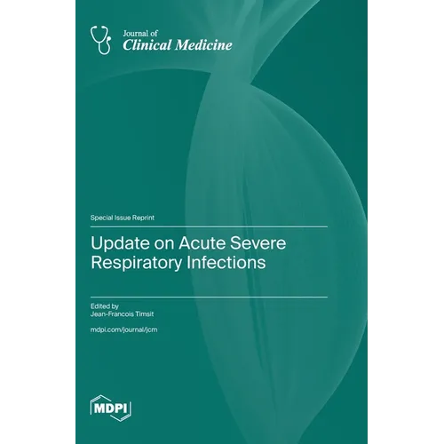 Update on Acute Severe Respiratory Infections