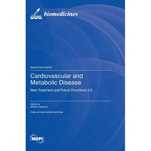 Cardiovascular and Metabolic Disease: New Treatment and Future Directions 2.0