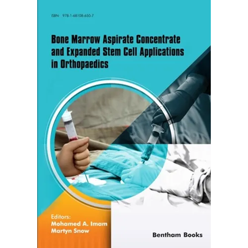 Bone Marrow Aspirate Concentrate and Expanded Stem Cell Applications in Orthopaedics
