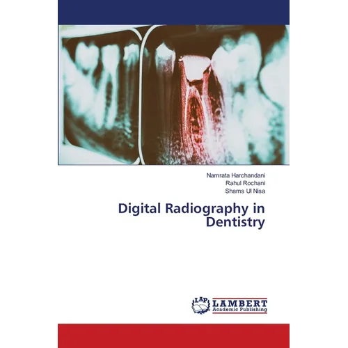 Digital Radiography in Dentistry