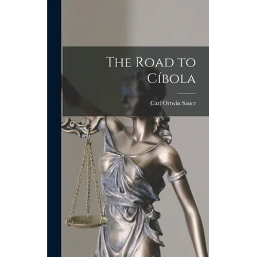 The Road to Cíbola