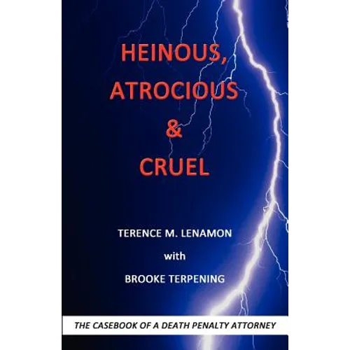 Heinous, Atrocious & Cruel