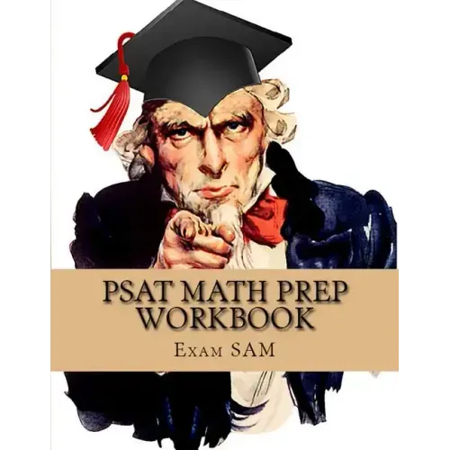 PSAT Math Prep Workbook with Practice Test Questions for the PSAT/NMSQT