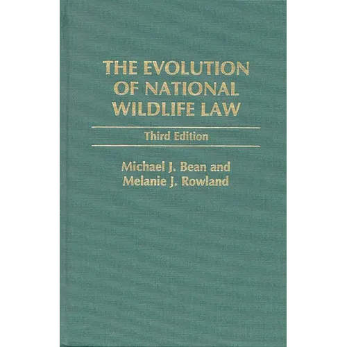 The Evolution of National Wildlife Law