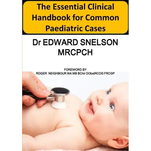 The Essential Clinical Handbook for Common Paediatric Cases - Paperback