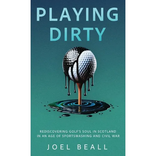 Playing Dirty