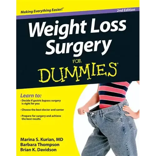 Weight Loss Surgery For Dummies