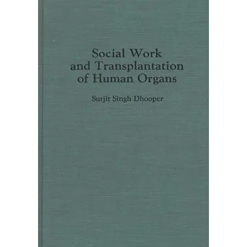 Social Work and Transplantation of Human Organs