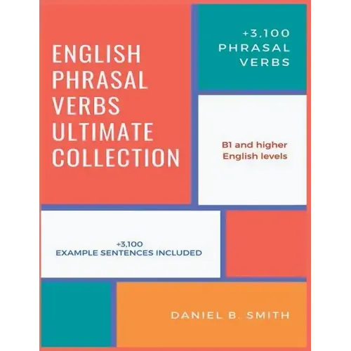English Phrasal Verbs Ultimate Collection - Paperback