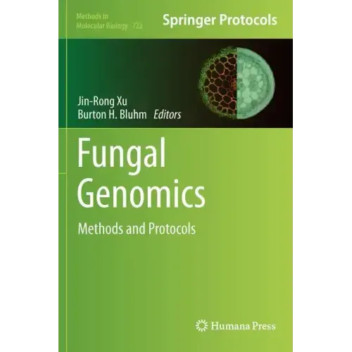 Fungal Genomics: Methods and Protocols - Hardcover