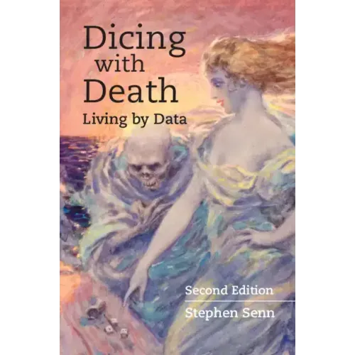 Dicing with Death: Living by Data