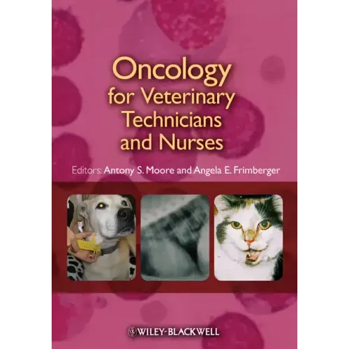 Oncology for Veterinary Technicians and Nurses - Paperback