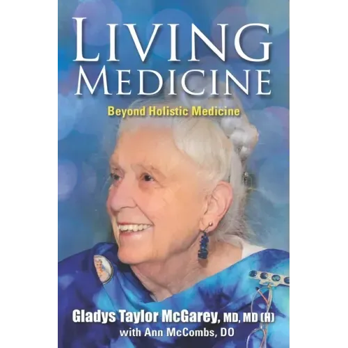 Living Medicine