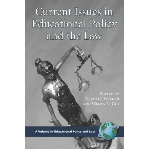 Current Issues in Educational Policy and the Law