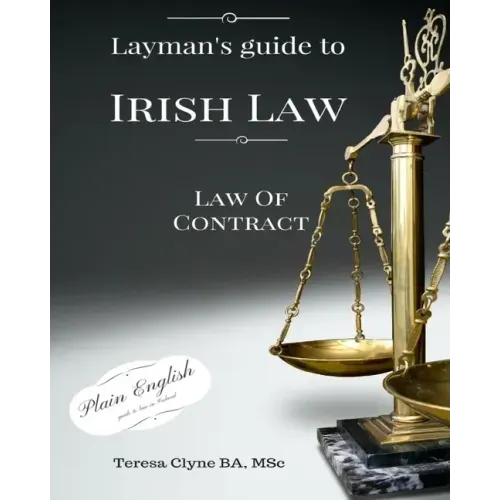Layman's Guide to Irish Law: The Law of Contract - Paperback