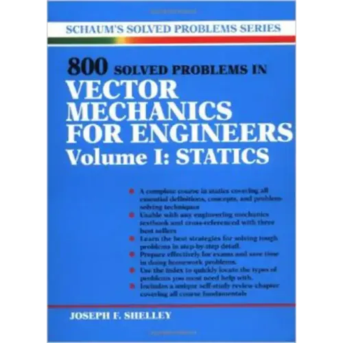 800 Solved Problems Invector Mechanics for Engineers, Vol. I: Statics - Paperback