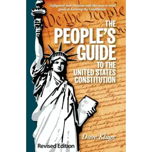 The People's Guide to the United States Constitution, Revised Edition